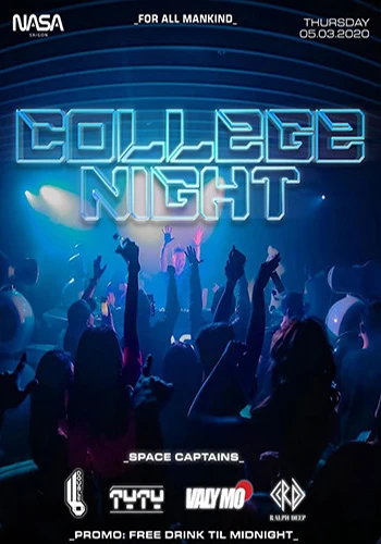 College Night | NASA Saigon